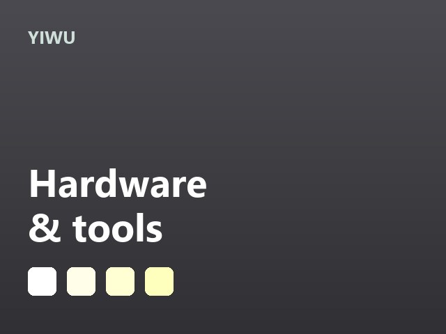 Hardware and tools